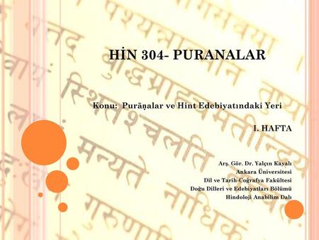 Konu: Purāṇalar ve Hint Edebiyatındaki Yeri