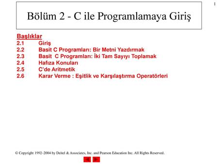 Bölüm 2 - C ile Programlamaya Giriş