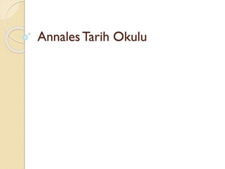 Annales Tarih Okulu.