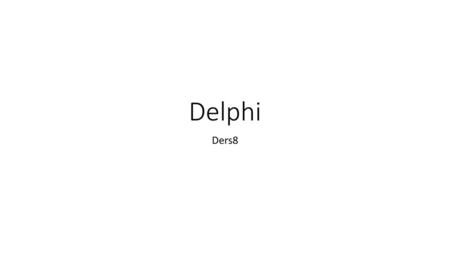 Delphi Ders8.