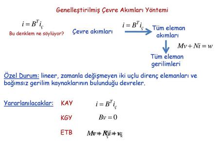 Genelleştirilmiş Çevre Akımları Yöntemi