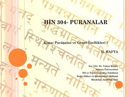 Konu: Purāṇalar ve Genel Özellikleri I