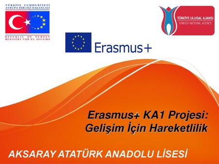 Erasmus+ KA1 Projesi: Gelişim İçin Hareketlilik