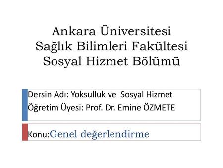 Ankara Üniversitesi Sağlık Bilimleri Fakültesi Sosyal Hizmet Bölümü