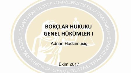 BORÇLAR HUKUKU GENEL HÜKÜMLER I