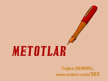 Tuğba DEMİREL www.onbirc.com/303.