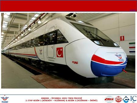 PROJENİN AMACI Ankara ve İstanbul arasında çift hatlı, elektrikli, sinyalli, 250 km hıza uygun hızlı demiryolu inşa edilerek hızlı, konforlu, güvenli bir.