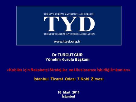 Yönetim Kurulu Başkanı İstanbul Ticaret Odası 7.Kobi Zirvesi