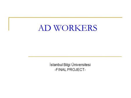 İstanbul Bilgi Üniversitesi -FINAL PROJECT-