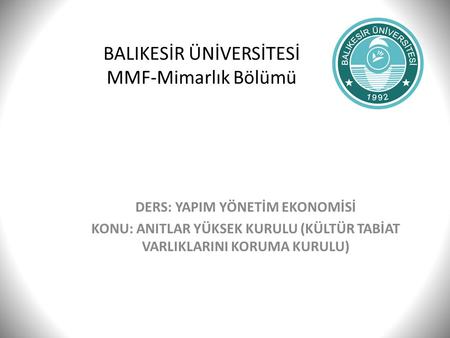BALIKESİR ÜNİVERSİTESİ MMF-Mimarlık Bölümü