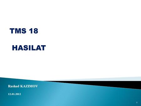 TMS 18 HASILAT Rashad KAZIMOV 12.01.2012.