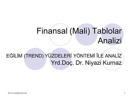 Finansal (Mali) Tablolar Analizi