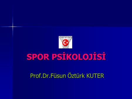 Prof.Dr.Füsun Öztürk KUTER