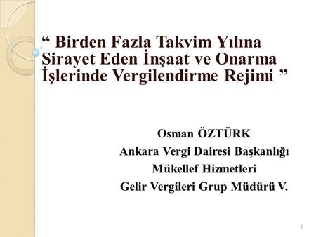 Ankara Vergi Dairesi Başkanlığı Gelir Vergileri Grup Müdürü V.