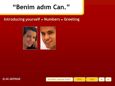 Introducing yourself ● Numbers ● Greeting