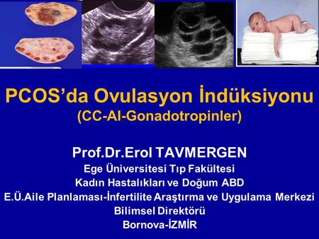PCOS’da Ovulasyon İndüksiyonu (CC-AI-Gonadotropinler)