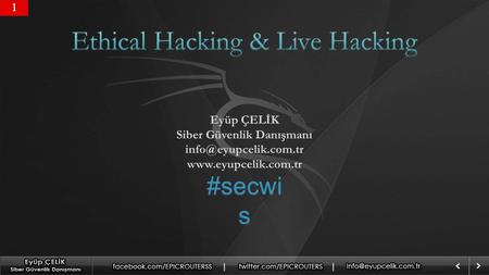 Ethical Hacking & Live Hacking