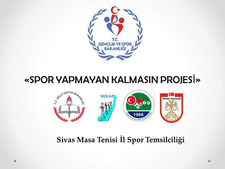Sivas Masa Tenisi İl Spor Temsilciliği