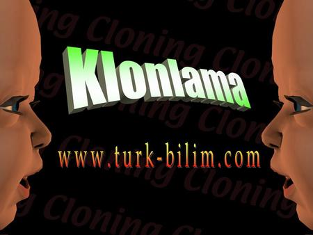 Klonlama www.turk-bilim.com.