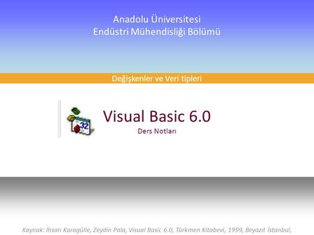 Visual Basic 6.0 Ders Notları