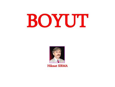 BOYUT Hikmet SIRMA.