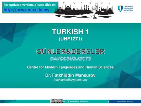 TURKISH 1 (UHF1271) GÜNLER&DERSLER DAYS&SUBJECTS
