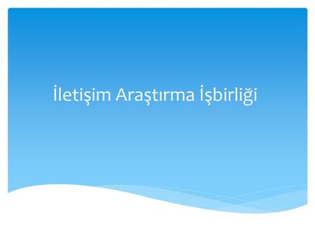 İletişim Araştırma İşbirliği