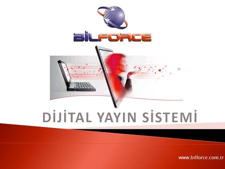 Www.bilforce.com.tr.  BİLFORCE; hızla dönen ve gelişen dünyada, baş döndüren teknolojik gelişimlerin en temel dinamiği olan Bilişim ve Yazılım sektöründeki.