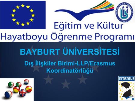 Dış İlişkiler Birimi-LLP/Erasmus Koordinatörlüğü