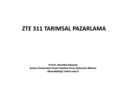 ZTE 311 TARIMSAL PAZARLAMA
