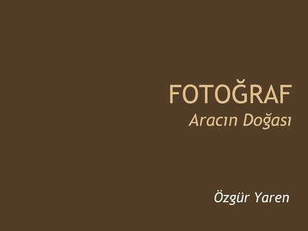 FOTOĞRAF Aracın Doğası