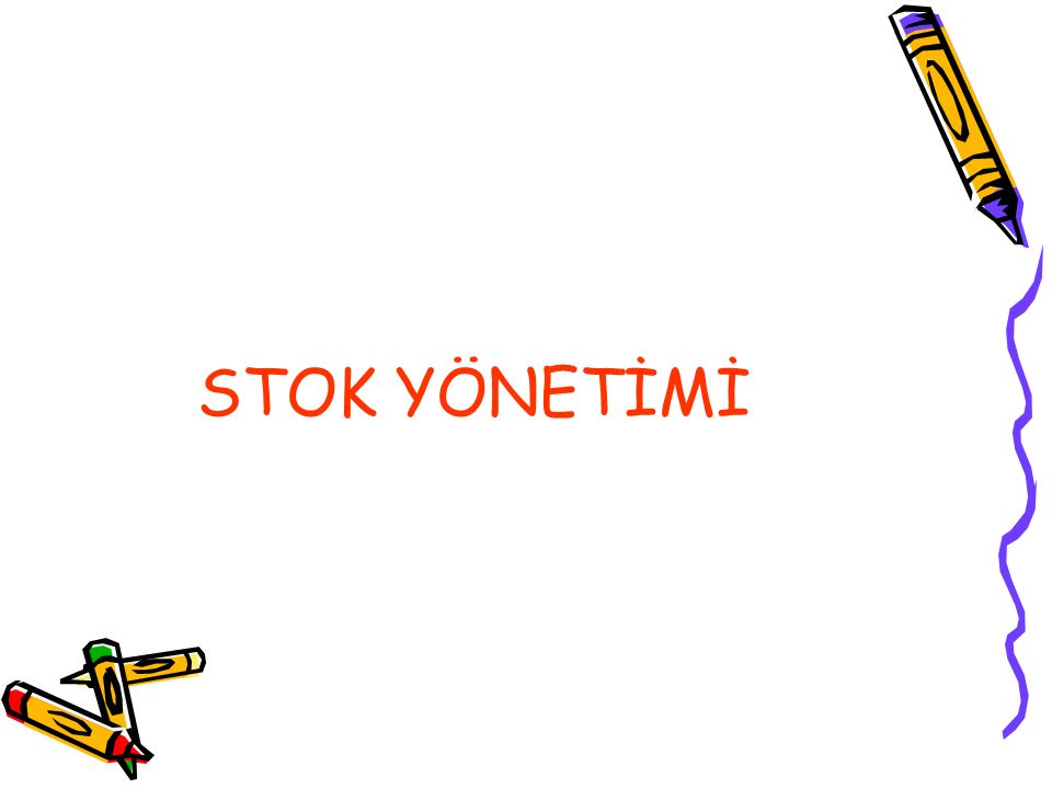 Stok Yönetimi