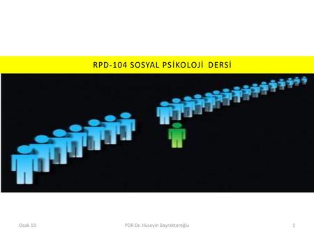 RPD-104 SOSYAL PSİKOLOJİ DERSİ