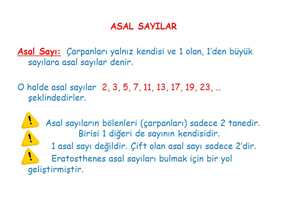 Asal Sayilar Asal Sayi Carpanlari Yalniz Kendisi Ve 1 Olan 1 Den Buyuk Sayilara Asal Sayilar Denir O Halde Asal Sayilar 2 3 5 7 11 13 17 19 Ppt Video Online Indir