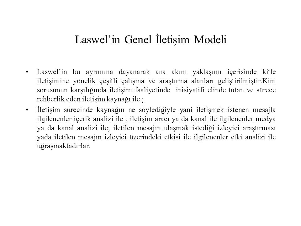 Laswel’in Genel İletişim Modeli