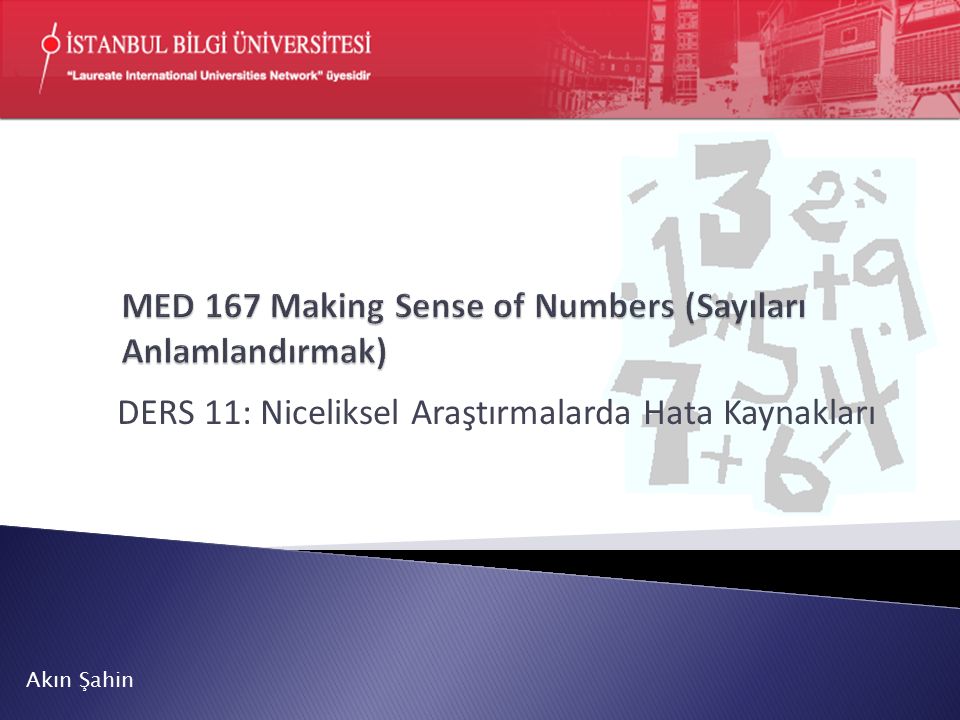 MED 167 Making Sense of Numbers (Sayıları Anlamlandırmak)