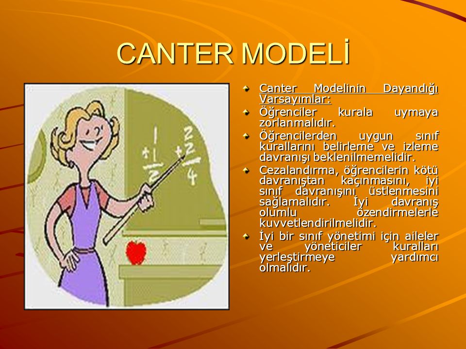 CANTER MODELİ Canter Modelinin Dayandığı Varsayımlar: