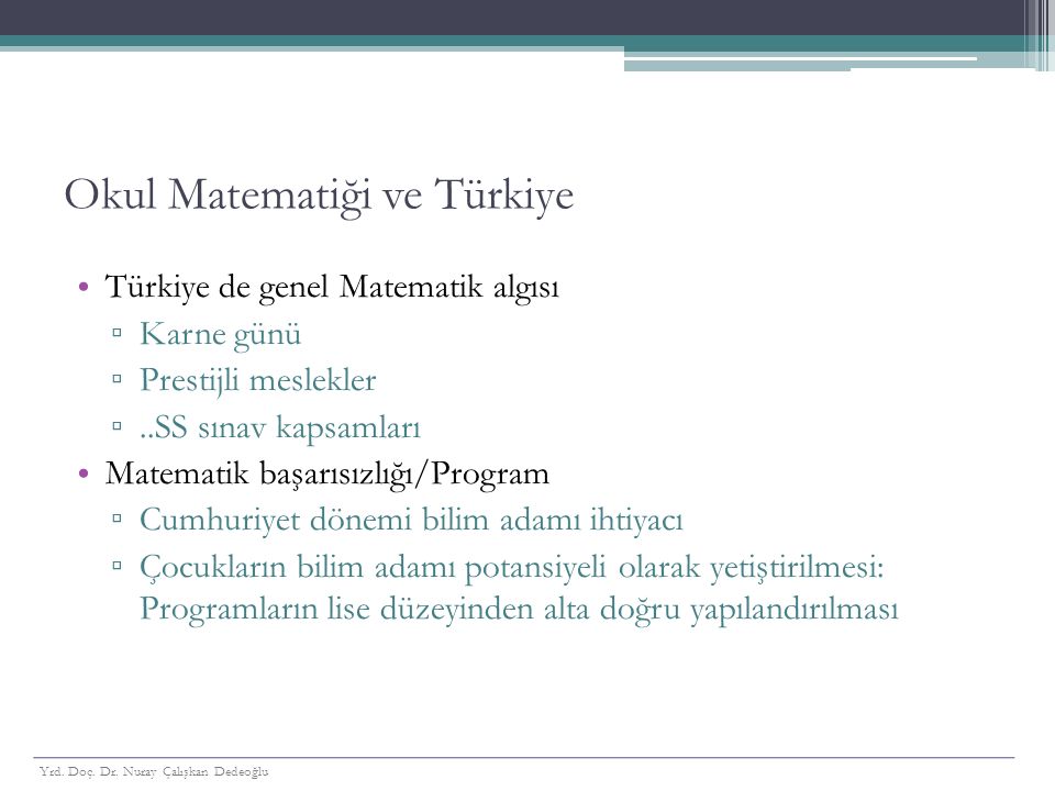 Okul Matematiği ve Türkiye