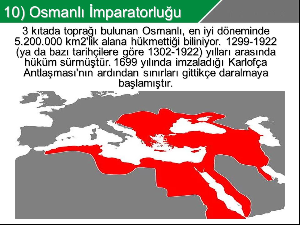 10) Osmanlı İmparatorluğu