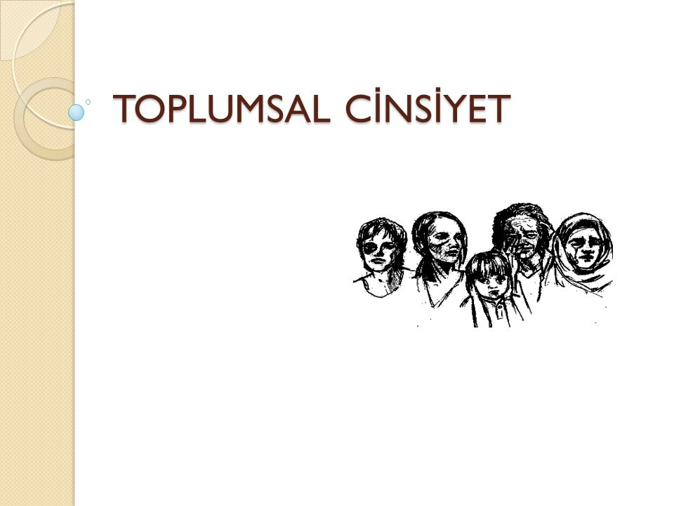 TOPLUMSAL CİNSİYET. - Ppt Indir