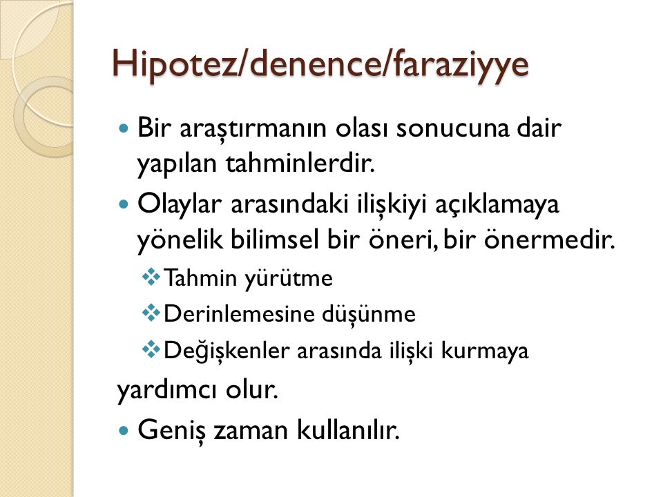 Hipotez/denence/faraziyye
