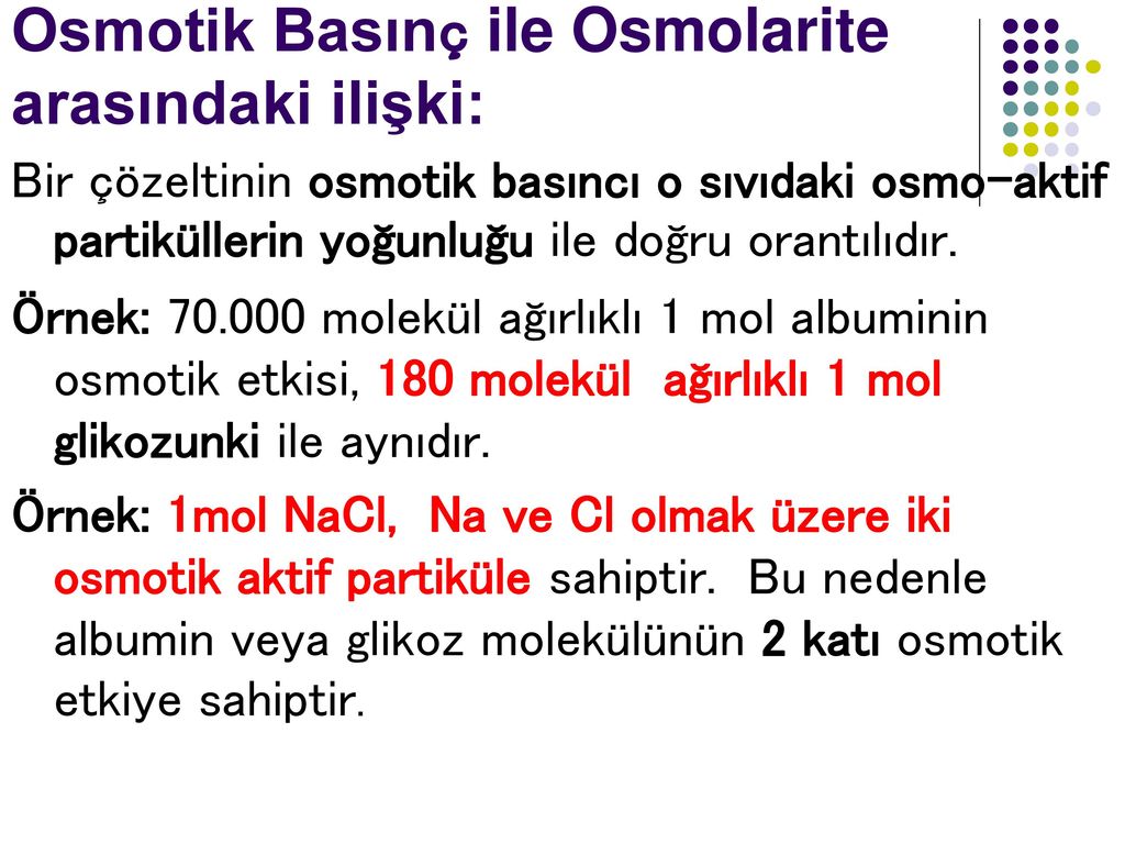 Osmotik Basınç ile Osmolarite arasındaki ilişki: