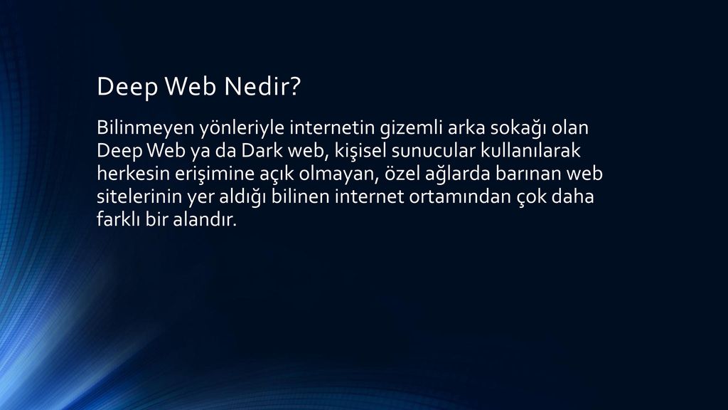 Deep Web Nedir