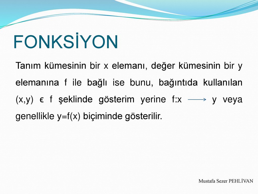 MAT – 101 Temel Matematik Mustafa Sezer PEHLİVAN * - Ppt Indir