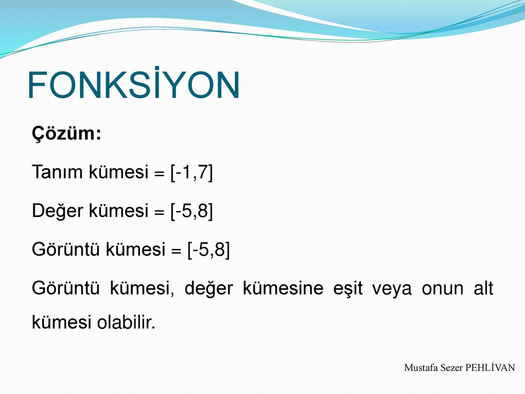 MAT – 101 Temel Matematik Mustafa Sezer PEHLİVAN * - Ppt Indir