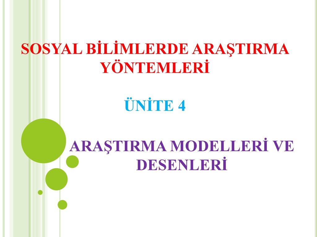 SOSYAL BİLİMLERDE ARAŞTIRMA YÖNTEMLERİ ÜNİTE 4 - Ppt Indir