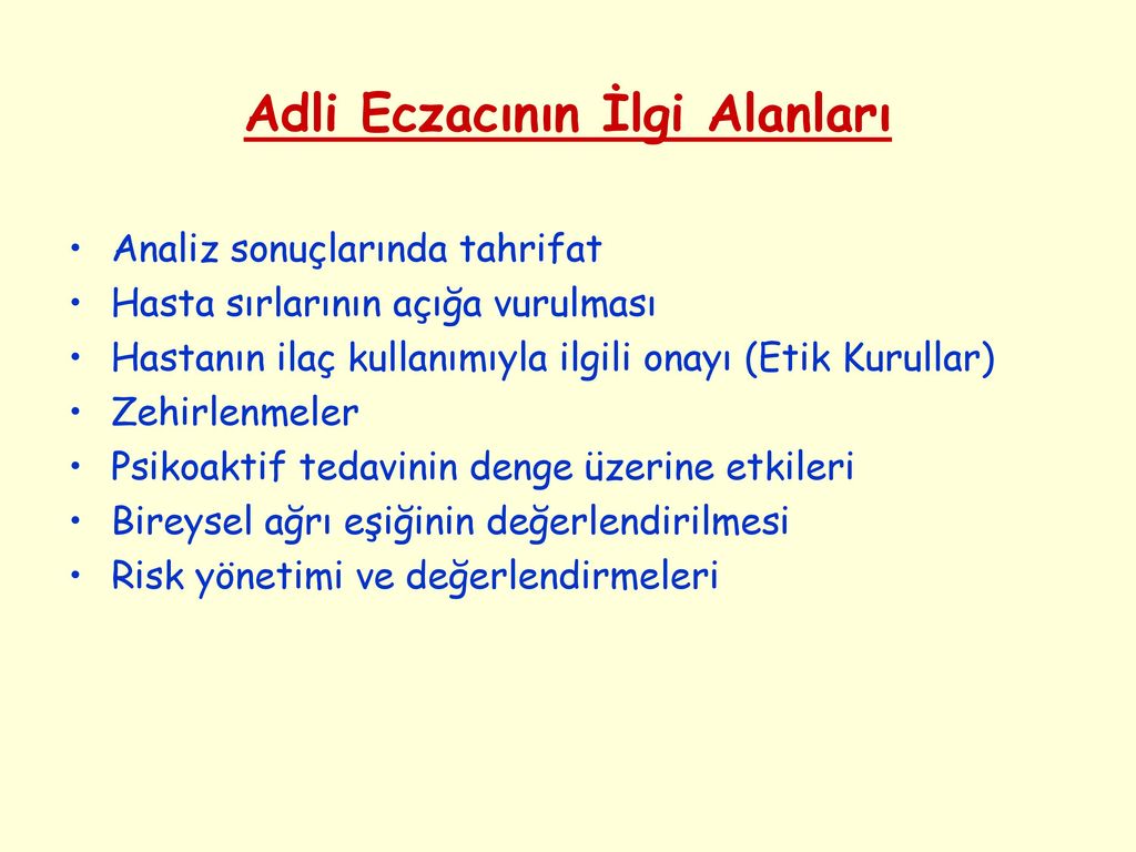 ADLİ BİLİMLERDE YENİ BİR ALAN: ADLİ ECZACILIK - Ppt Indir