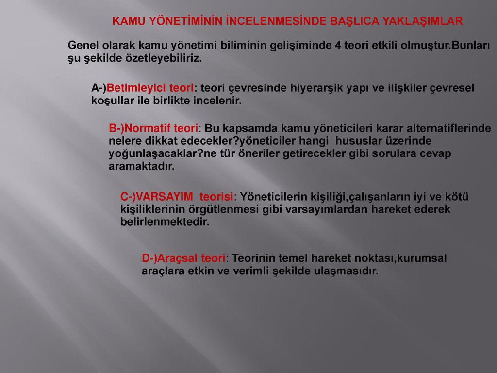 KAMU YÖNETİMİNİN NİTELİĞİ VE TANIMI - Ppt Indir