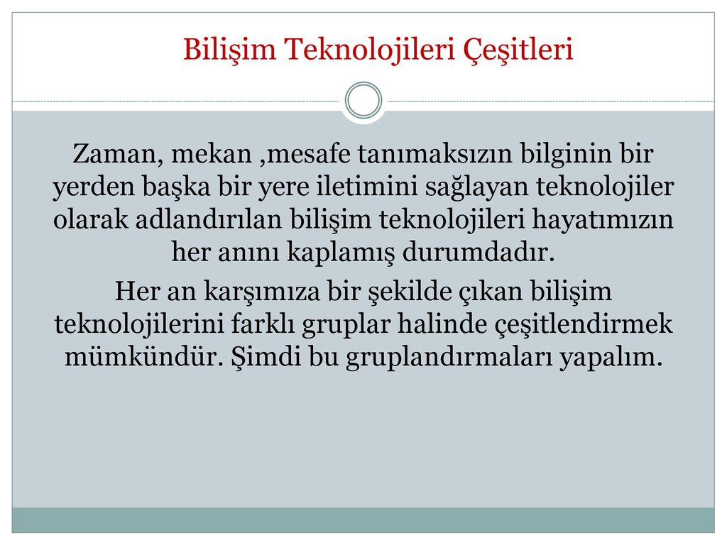 Bilgi Ve İletişim Teknolojileri (BİT) Çeşitleri - Ppt Indir