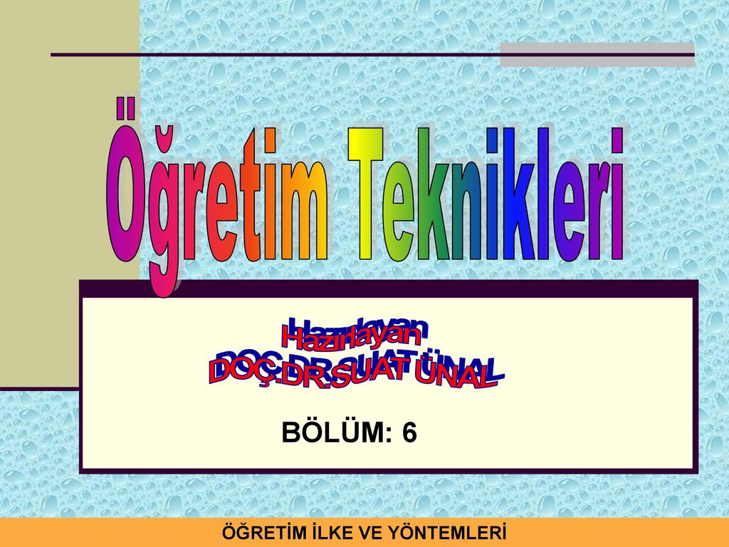 ÖĞRETİM İLKE VE YÖNTEMLERİ - Ppt Indir